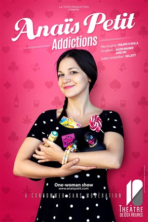 Affiche de Anaïs Petit dans Addictions