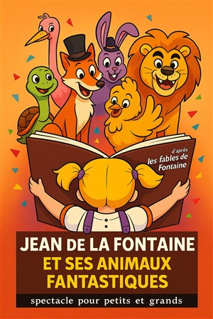 Affiche de Jean de la Fontaine et ses animaux fantastiques