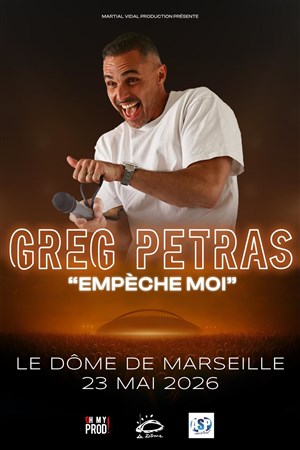 Affiche de Greg Petras dans Empêche moi