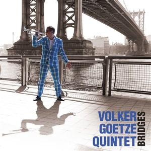 Affiche de Volker Goetze Quintet - Bridges