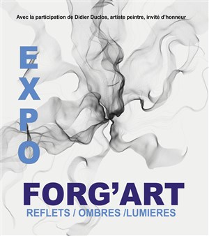 Affiche de Forg'Art | Exposition d'artistes professionnels et amateurs