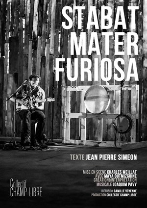 Affiche de Stabat Mater Furiosa