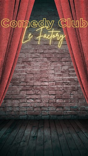 Affiche de Le Factory Comedy Club