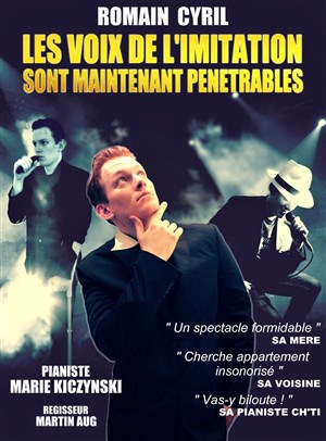 Affiche de Les voix de l'imitation sont maintenant pénétrables