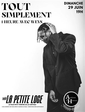Affiche de Weys dans Tout simplement 1 heure avec Weys