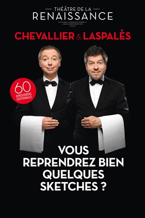 Affiche de Chevallier et Laspalès dans Vous reprendrez bien quelques sketches ?