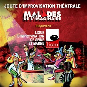 Affiche de Match d'impro : Les Malades de l'imaginaire Vs La Lism