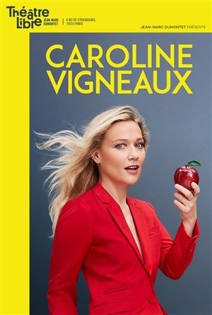 Affiche de Caroline Vigneaux dans Caroline Vigneaux croque la pomme