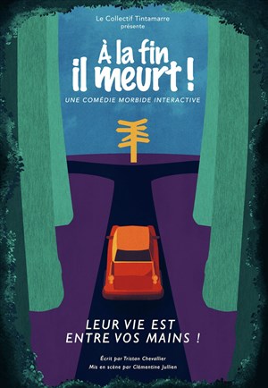 Affiche de A la fin il meurt !