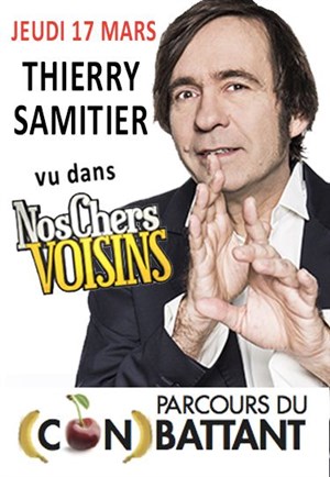 Affiche de Thierry Samitier dans Parcours du (Con)Battant