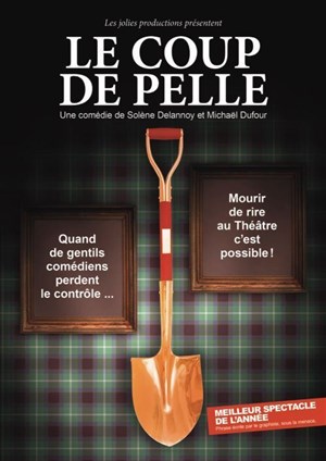 Affiche de Le coup de pelle