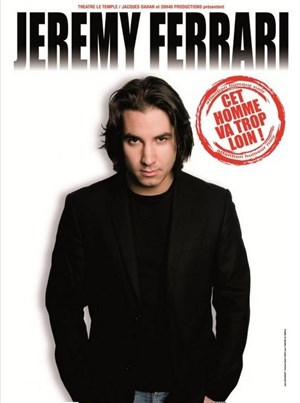Affiche de Jeremy Ferrari dans Hallelujah bordel !
