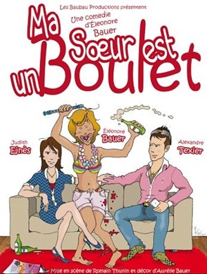 Affiche de Ma Soeur est un Boulet
