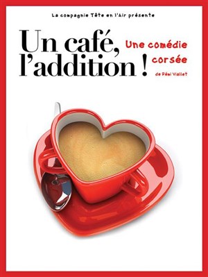 Affiche de Un café, l'addition !
