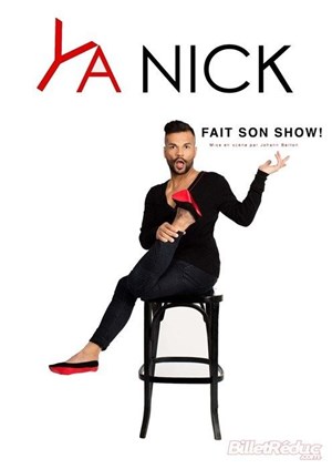 Affiche de Ya Nick dans Ya Nick fait son show