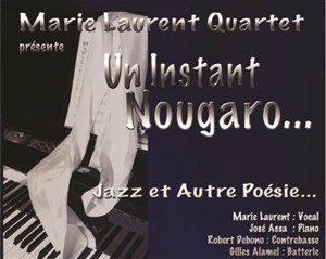 Affiche de Dîner-spectacle : Un instant Nougaro... Jazz et Autres Poésies...