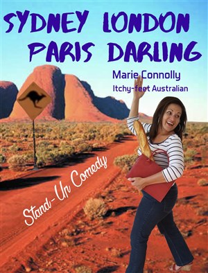 Affiche de Marie Connolly dans Sydney London Paris Darling