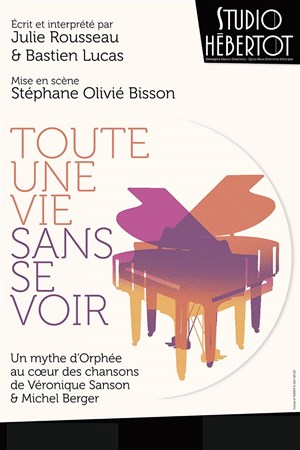 Affiche de Toute une vie sans se voir
