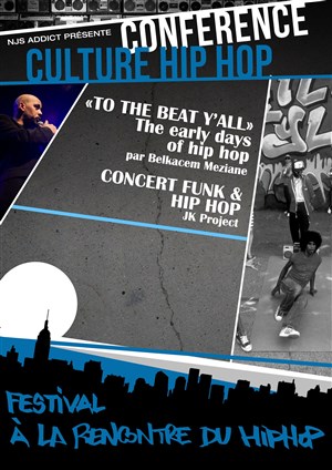 Affiche de Conférence & Concert : To The Beat Y'all