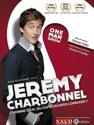 Affiche de Jérémy Charbonnel dans L'homme idéal ou juste un gros connard ?