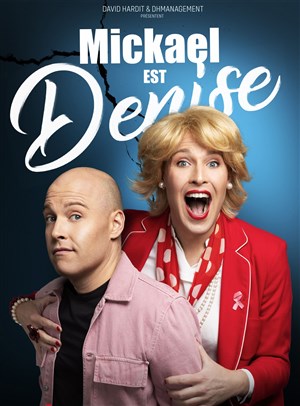 Affiche de Mickael est Denise