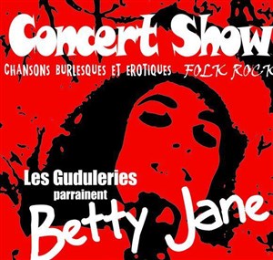 Affiche de Les Guduleries parrainent Betty Jane