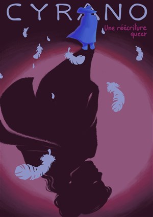 Affiche de Cyrano, une ré-écriture queer