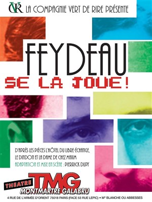 Affiche de Feydeau se la joue !
