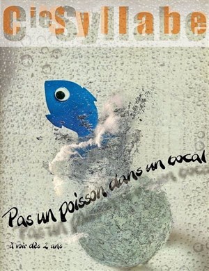 Affiche de Pas un poisson dans un bocal