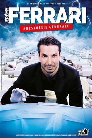 Affiche de Jérémy Ferrari dans Anesthésie Générale