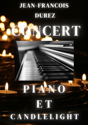 Affiche de Jean-François Durez : Piano et Candlelight