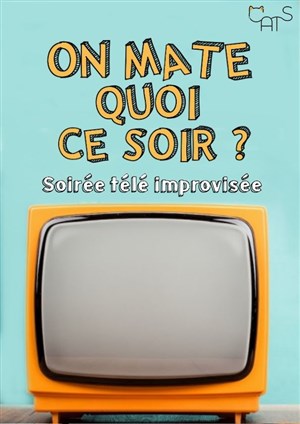 Affiche de On mate quoi ce soir ?
