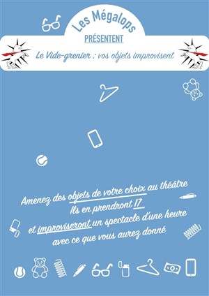Affiche de Le vide-greniers : vos objets improvisent