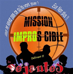 Affiche de Les déjantés | Mission impro Cible