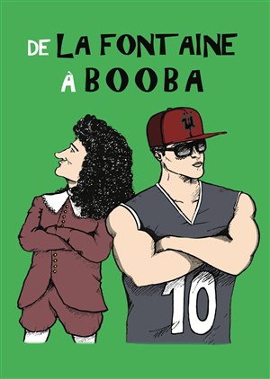 Affiche de De la Fontaine à Booba