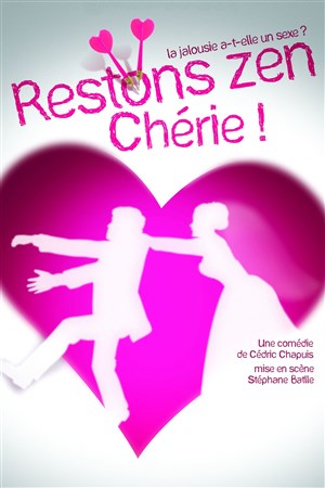 Affiche de Restons zen chérie !