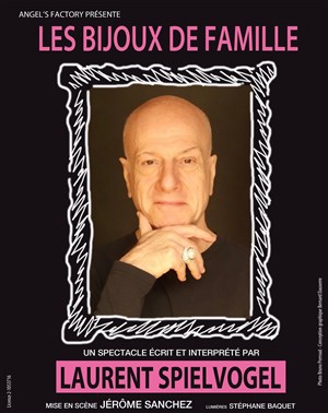 Affiche de Laurent Spielvogel dans Les Bijoux de famille