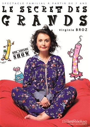 Affiche de Virginie Broz dans Le secret des grands