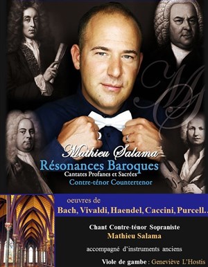 Affiche de Récital du Contre-téno Sopraniste : Mathieu Salama | Résonances Baroques
