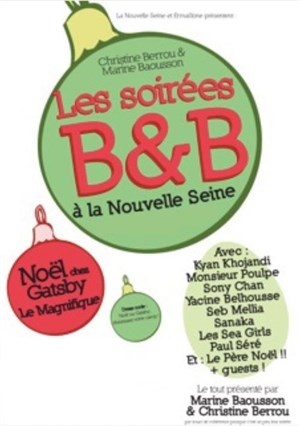 Affiche de Les Soirée B & B de La Nouvelle Seine | Noël chez Gatsby Le Magnifique