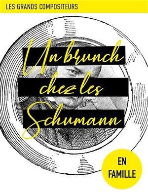 Affiche de Un brunch chez les Schumann | Le classique du dimanche