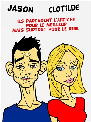 Affiche de Clotilde et Jason dans Ils partagent l'affiche pour le meilleur mais surtout pour le rire