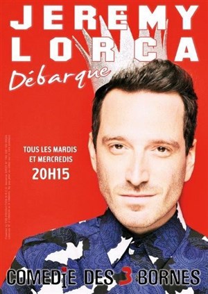 Affiche de Jeremy Lorca dans Jeremy Lorca Débarque