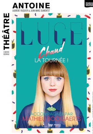 Affiche de Luce | accompagnée de Mathieu Boogaerts