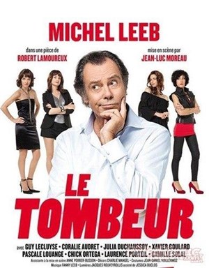 Affiche de Le Tombeur | avec Michel Leeb