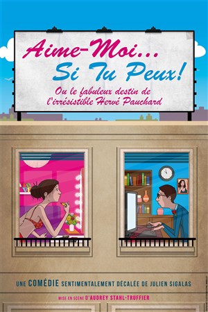 Affiche de Aime-moi si tu peux !