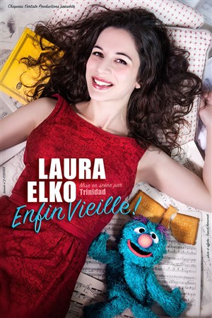 Affiche de Laura Elko dans Enfin vieille !