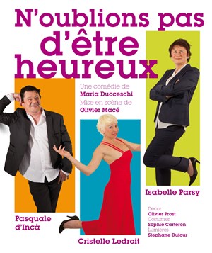Affiche de N'oublions pas d'être heureux
