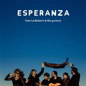 Affiche de Yvan Le Bolloc'h & Ma guitare dans Esperanza
