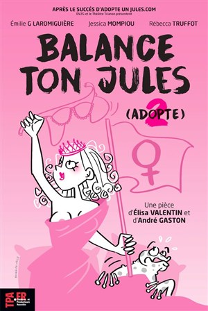 Affiche de Balance ton Jules